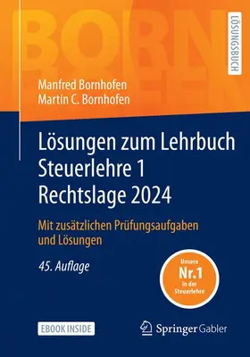 Bornhofen |  Lösungen zum Lehrbuch Steuerlehre 1 Rechtslage 2024 | Buch |  Sack Fachmedien