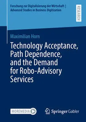 Horn | Technology Acceptance, Path Dependence, and the Demand for Robo-Advisory Services | E-Book | sack.de