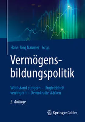 Naumer | Vermögensbildungspolitik | Buch | 978-3-658-44747-2 | sack.de