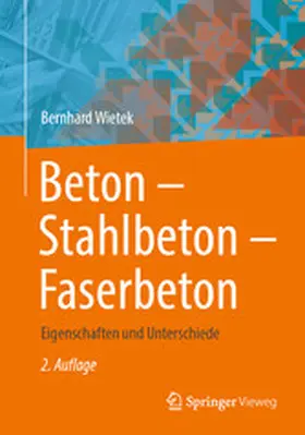 Wietek |  Beton – Stahlbeton – Faserbeton | eBook | Sack Fachmedien