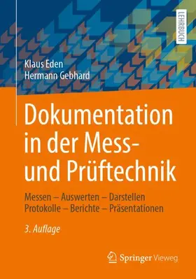 Gebhard / Eden |  Dokumentation in der Mess- und Prüftechnik | Buch |  Sack Fachmedien