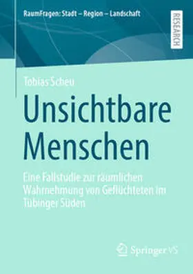 Scheu | Unsichtbare Menschen | Buch | 978-3-658-44788-5 | www2.sack.de