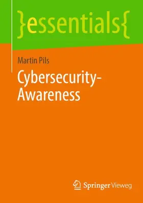 Pils |  Cybersecurity-Awareness | Buch |  Sack Fachmedien