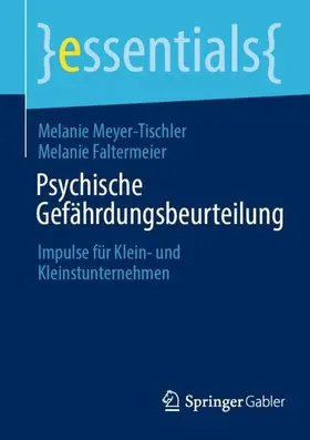 Faltermeier / Meyer-Tischler |  Psychische Gefährdungsbeurteilung | Buch |  Sack Fachmedien