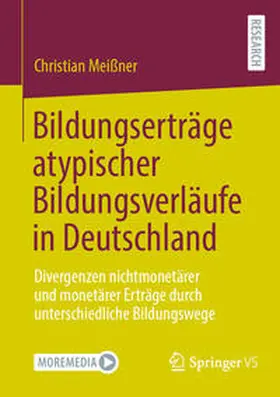 Meißner |  Bildungserträge atypischer Bildungsverläufe in Deutschland | Buch |  Sack Fachmedien