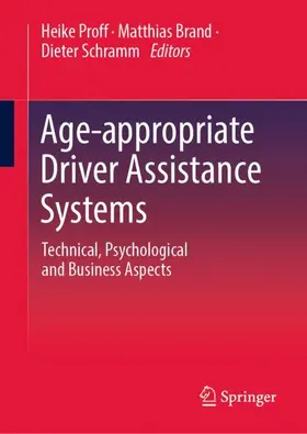 Proff / Schramm / Brand |  Age-appropriate Driver Assistance Systems | Buch |  Sack Fachmedien