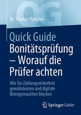 Rätscher | Quick Guide Bonitätsprüfung – Worauf die Prüfer achten | E-Book | sack.de
