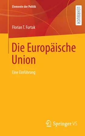 Furtak |  Die Europäische Union | eBook | Sack Fachmedien