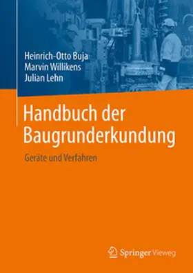 Lehn, M.Sc. / Lehn / Willikens |  Handbuch der Baugrunderkundung | eBook | Sack Fachmedien
