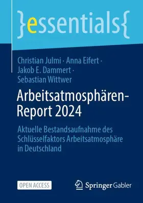 Julmi / Wittwer / Eifert |  Arbeitsatmosphären-Report 2024 | Buch |  Sack Fachmedien