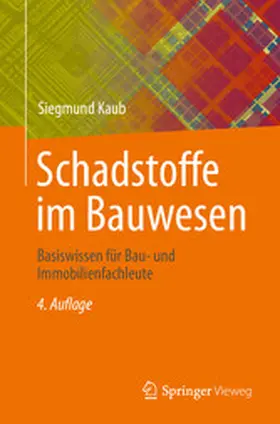 Kaub |  Schadstoffe im Bauwesen | eBook | Sack Fachmedien