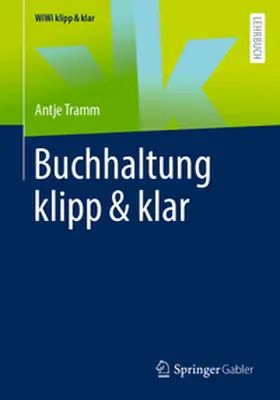 Tramm |  Buchhaltung klipp & klar | Buch |  Sack Fachmedien