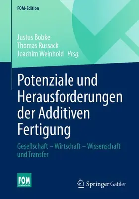 Bobke / Weinhold / Russack |  Potenziale und Herausforderungen der Additiven Fertigung | Buch |  Sack Fachmedien