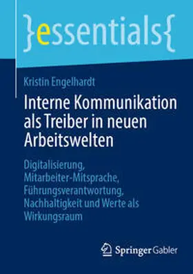 Engelhardt | Interne Kommunikation als Treiber in neuen Arbeitswelten | E-Book | sack.de