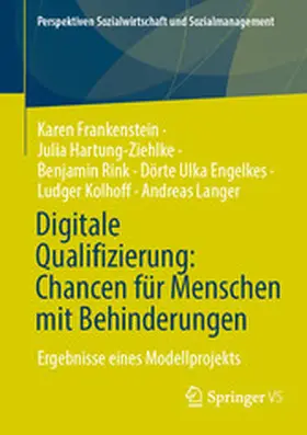 Frankenstein / Hartung-Ziehlke / Rink |  Digitale Qualifizierung: Chancen für Menschen mit Behinderungen | eBook | Sack Fachmedien