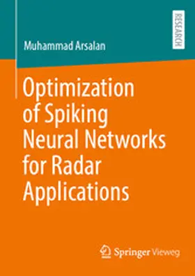 Arsalan | Optimization of Spiking Neural Networks for Radar Applications | E-Book | sack.de