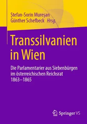 Schefbeck / Mure?an | Transsilvanien in Wien | Buch | 978-3-658-45355-8 | sack.de