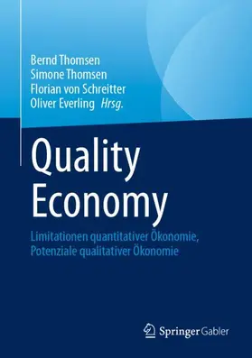 Thomsen / von Schreitter / Everling |  Quality Economy | Buch |  Sack Fachmedien