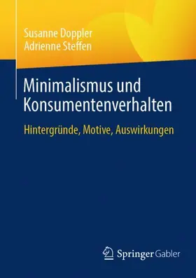 Doppler / Steffen |  Minimalismus und Konsumentenverhalten | Buch |  Sack Fachmedien