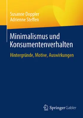 Doppler / Steffen |  Minimalismus und Konsumentenverhalten | eBook | Sack Fachmedien