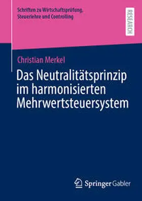 Merkel | Das Neutralitätsprinzip im harmonisierten Mehrwertsteuersystem | E-Book | sack.de