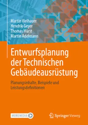 Vielhauer / Geyer / Hürst |  Entwurfsplanung der Technischen Gebäudeausrüstung | eBook | Sack Fachmedien