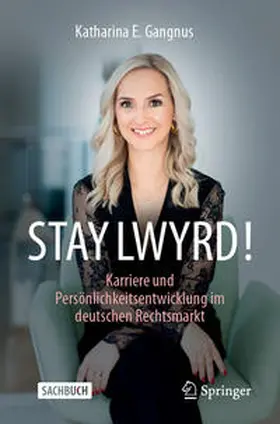Gangnus | STAY LWYRD! | E-Book | sack.de