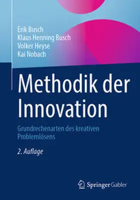 Busch / Heyse / Nobach |  Methodik der Innovation | Buch |  Sack Fachmedien