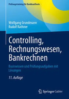Grundmann / Rathner | Controlling, Rechnungswesen, Bankrechnen | E-Book | sack.de