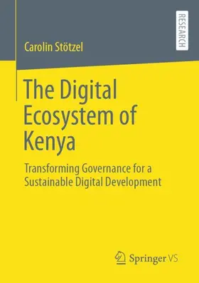 Stötzel |  The Digital Ecosystem of Kenya | Buch |  Sack Fachmedien