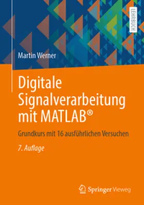 Werner |  Digitale Signalverarbeitung mit MATLAB® | eBook | Sack Fachmedien