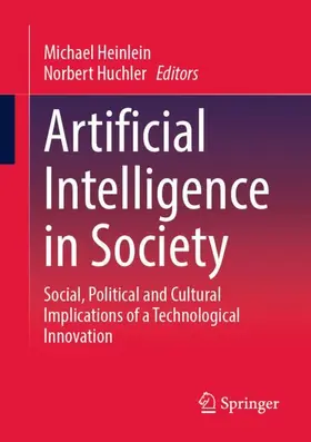 Heinlein / Huchler |  Artificial Intelligence in Society | Buch |  Sack Fachmedien