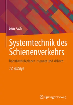 Pachl |  Systemtechnik des Schienenverkehrs | eBook | Sack Fachmedien