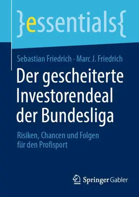 Friedrich |  Der gescheiterte Investorendeal der Bundesliga | Buch |  Sack Fachmedien