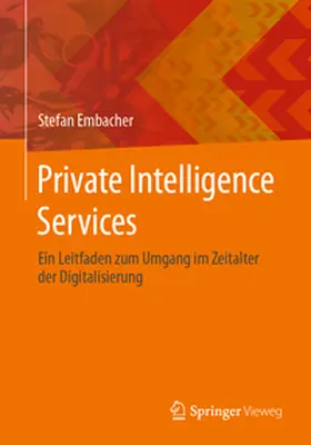 Embacher | Private Intelligence Services | E-Book | sack.de