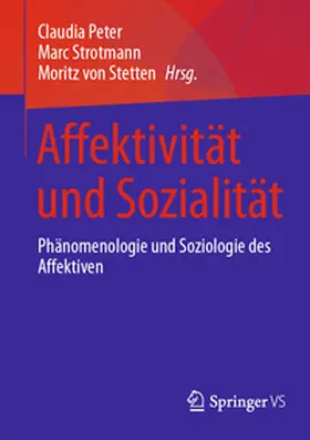 Peter / Strotmann / von Stetten |  Affektivität und Sozialität | Buch |  Sack Fachmedien