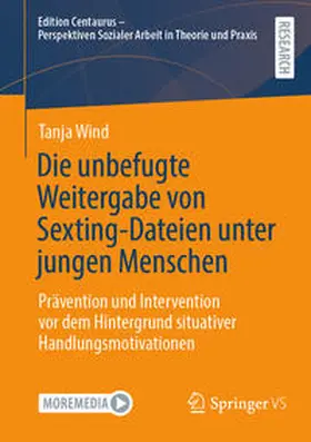 Wind |  Die unbefugte Weitergabe von Sexting-Dateien unter jungen Menschen | eBook | Sack Fachmedien