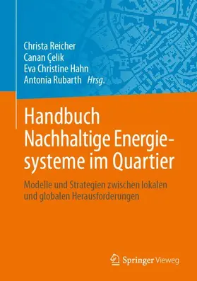 Reicher / Çelik / Hahn | Handbuch Nachhaltige Energiesysteme im Quartier | Buch | 978-3-658-45870-6 | sack.de