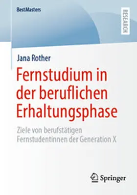 Rother |  Fernstudium in der beruflichen Erhaltungsphase | eBook | Sack Fachmedien