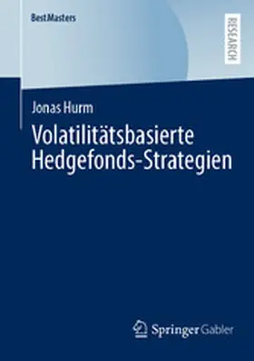 Hurm |  Volatilitätsbasierte Hedgefonds-Strategien | eBook | Sack Fachmedien