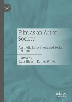Hieber / Winter |  Film as an Art of Society | Buch |  Sack Fachmedien