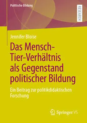Bloise |  Das Mensch-Tier-Verhältnis als Gegenstand politischer Bildung | eBook | Sack Fachmedien
