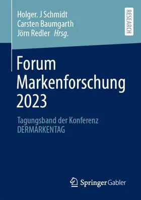 Schmidt / Baumgarth / Redler |  Forum Markenforschung 2023 | Buch |  Sack Fachmedien