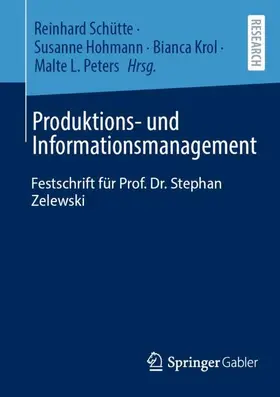 Schütte / Peters / Hohmann |  Produktions- und Informationsmanagement | Buch |  Sack Fachmedien