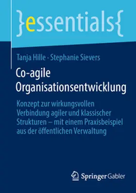 Hille / Sievers | Co-agile Organisationsentwicklung | E-Book | sack.de