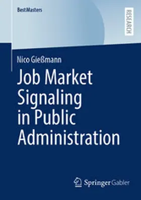 Gießmann |  Job Market Signaling in Public Administration | eBook | Sack Fachmedien
