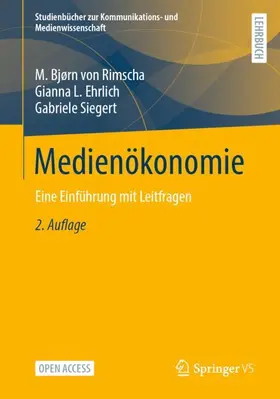 von Rimscha / Siegert / Ehrlich | Medienökonomie | Buch | 978-3-658-46168-3 | sack.de