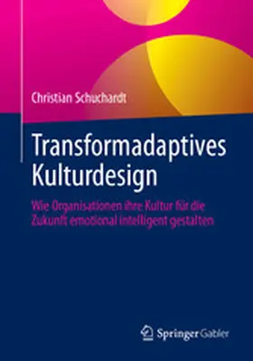 Schuchardt |  Transformadaptives Kulturdesign | eBook | Sack Fachmedien