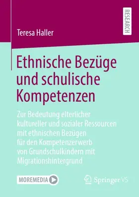 Haller |  Ethnische Bezüge und schulische Kompetenzen | Buch |  Sack Fachmedien