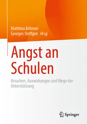 Böhmer / Steffgen |  Angst an Schulen | Buch |  Sack Fachmedien